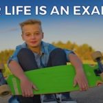 YOUR LIFE IS AN EXAMPLE