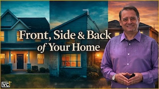 FRONT, SIDE, & BACK OF YOUR HOME