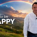 HOW TO BE HAPPY
