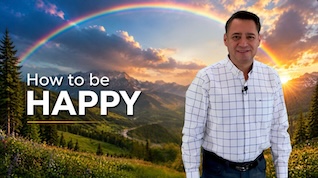 HOW TO BE HAPPY